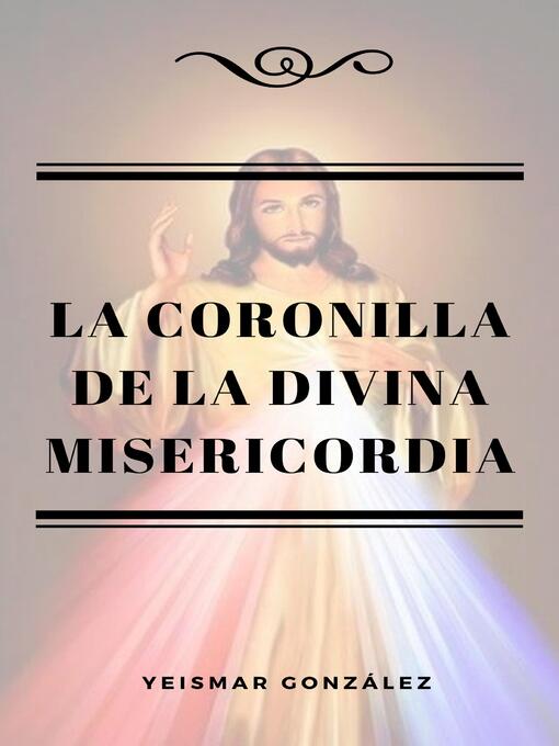 Cover image for La Coronilla de la Divina Misericordia